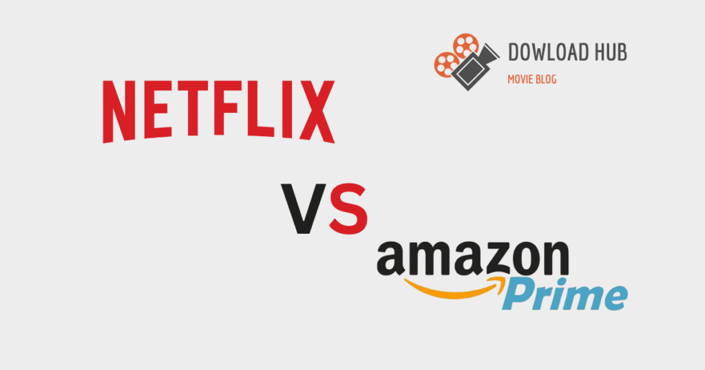 Netflix VS Amazon prime